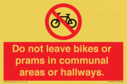 do-not-leave-bikes-or-prams-in-communal-areas-or-hallways-prohibition-sign~